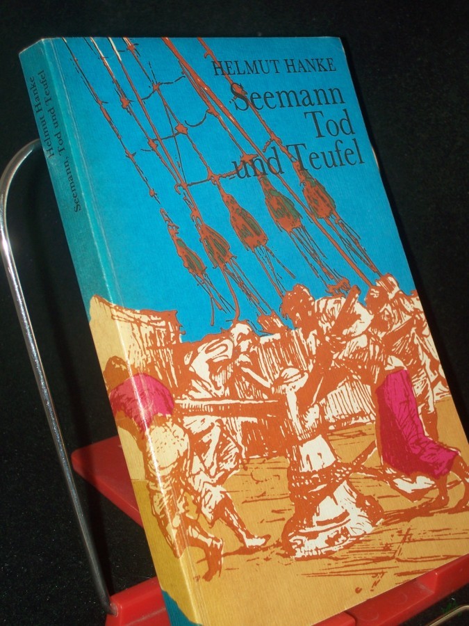 Product image 1 of the product “Seemann, Tod und Teufel : e. Oldtimer-Chronik / Helmut Hanke ”