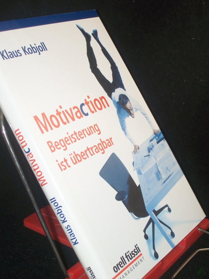 Product image 1 of the product “Motivaction: Begeisterung ist übertragbar (Management heute) ”