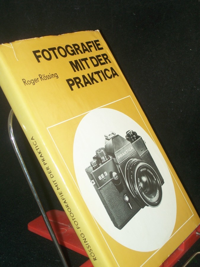Product image 1 of the product “Fotografie mit der Praktica / Roger Rössing ”