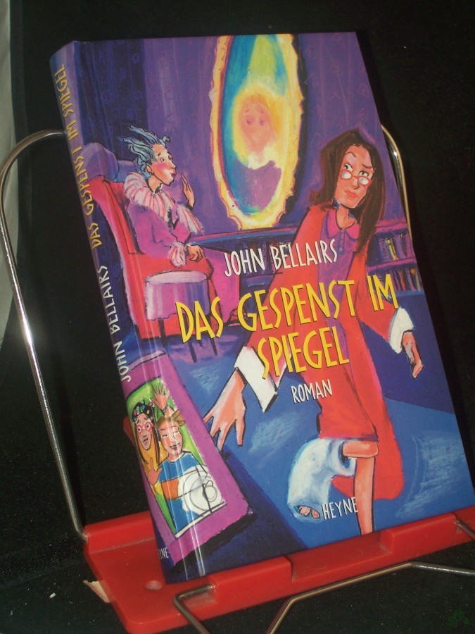 Artikelbild 1 des Artikels “Das Gespenst im Spiegel : Roman. John Bellairs. Fortgef. von Brad Strickland. Aus dem Amerikan. von Ingeborg Ebel “