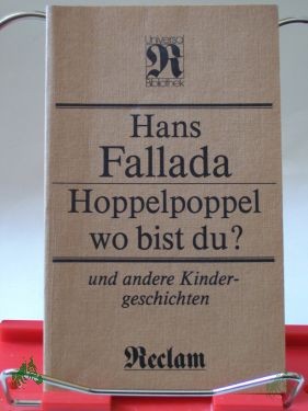 Product image 1 of the product “Hoppelpoppel - wo bist du? und andere Kindergeschichten / Hans Fallada ”
