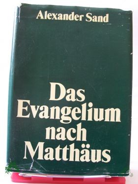 Product image 1 of the product “Das Evangelium nach Matthäus / übers. u. erkl. von Alexander Sand ”