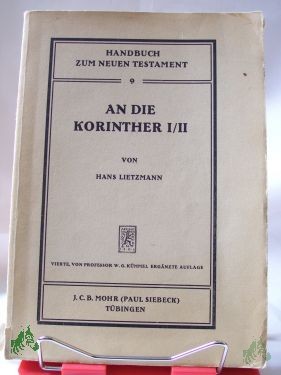 Artikelbild 1 des Artikels “An die Korinther 1.2 / Erkl. von Hans Lietzmann “