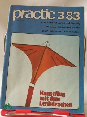 Product image 1 of the product “practic, 3/1983, Kunstflug mit dem Lenkdrachen ”