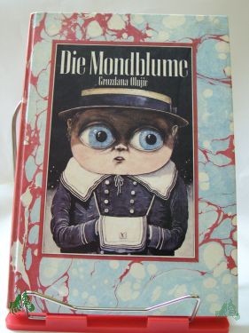 Artikelbild 1 des Artikels “Die Mondblume und andere Märchen / Grozdana Olujic. Aus d. Serbokroat. von Barbara Antkowiak. Illustrationen von Uwe Häntsch “