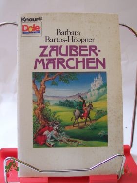 Artikelbild 1 des Artikels “Barbara Bartos-Höppner erzählt Zaubermärchen / Illustrationen von Manfred Butzmann “