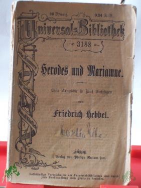 Product image 1 of the product “Herodes und Mariamne : Eine Tragödie in 5 Akten / Friedrich Hebbel ”