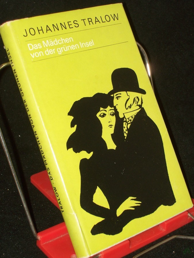 Product image 1 of the product “Das Mädchen von der grünen Insel : (Boykott) / Johannes Tralow ”