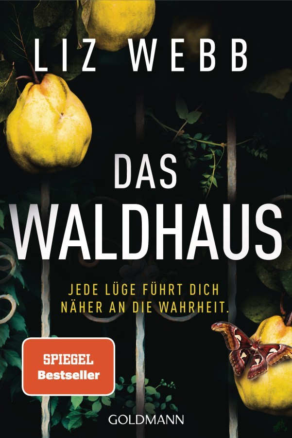 Artikelbild 1 des Artikels “Das Waldhaus : jede Lüge führt dich näher an die Wahrheit : Roman / Liz Webb ; aus dem Englischen von Ivana Marinović “