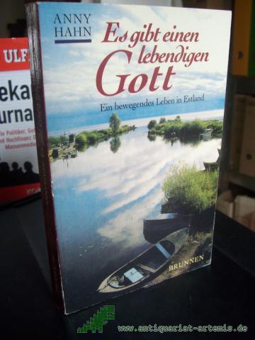 Artikelbild des Artikels “Es gibt einen lebendigen Gott : ein Lebenszeugnis / Anny Hahn “