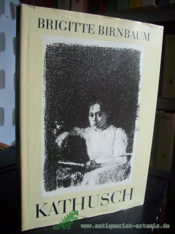 Artikelbild des Artikels “Kathusch / Brigitte Birnbaum “