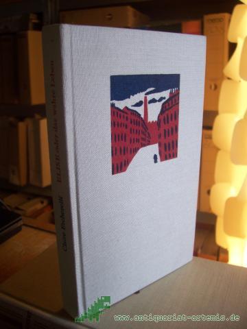 Product image of the product “Elise oder das wahre Leben : Roman / Claire Etcherelli. [Aus d. Franz. von Erika Wolber. Mit e. Nachw. von Klaus Möckel] ”