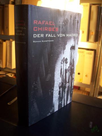 Artikelbild des Artikels “Der Fall von Madrid : Roman / Rafael Chirbes. Aus dem Span. von Dagmar Ploetz “