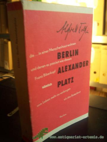 Product image of the product “Berlin Alexanderplatz : d. Geschichte vom Franz Biberkopf / Alfred Döblin. [Nachw. von Klaus Hermsdorf] ”