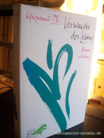 Artikelbild des Artikels “Verwandte des Lebens : Roman = Parientes de la vida / Kenzaburō Ōe. Aus dem Japan. von Jaqueline Berndt und Hiroshi Yamane “
