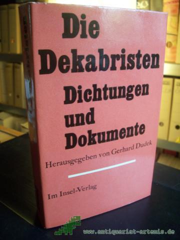 Artikelbild des Artikels “Die Dekabristen : Dichtungen u. Dokumente / hrsg. von Gerhard Dudek. [Übertr. von Martin Remané (Lyrik) u. Lieselotte Remané (Prosa). Nachw. u. Anm. von Gerhard Dudek] “