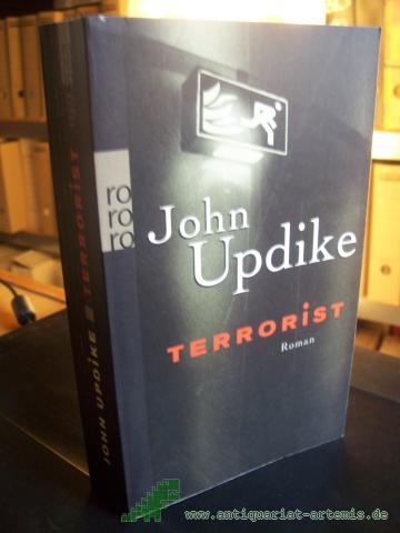 Artikelbild des Artikels “Terrorist : Roman / John Updike. Dt. von Angela Praesent “