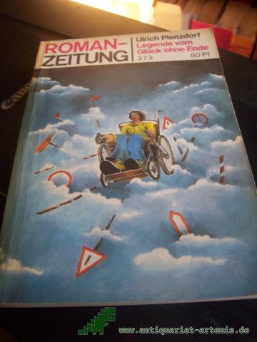 Artikelbild des Artikels “Legende vom Glück ohne Ende / Ulrich Plenzdorf “