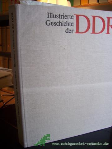 Artikelbild des Artikels “Illustrierte Geschichte der Deutschen Demokratischen Republik / Heinz Heitzer ; Günther Schmerbach “