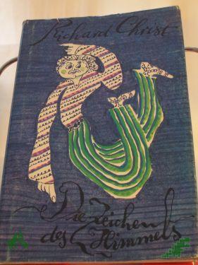 Artikelbild des Artikels “Die Zeichen des Himmels : Satiren / Richard Christ “