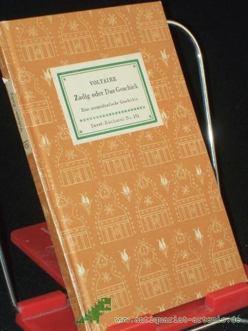 Product image of the product “Zadig oder Das Geschick : Eine morgenländische Geschichte / Voltaire. Übertr. von Ernst Hardt ”