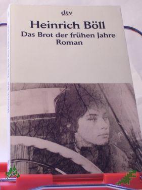 Artikelbild des Artikels “Das Brot der frühen Jahre : Erzählung / Heinrich Böll “