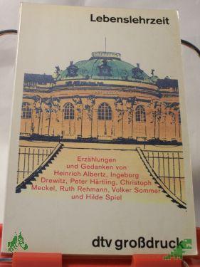 Artikelbild des Artikels “Lebenslehrzeit : Erzählungen und Gedanken / von Heinrich Albertz... Hrsg. von Wolfgang Erk “