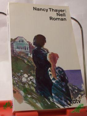 Product image of the product “Nell : Roman / Nancy Thayer. Dt. von Gesine Strempel ”