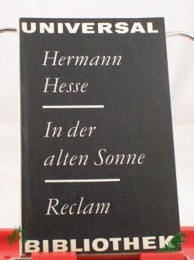 Product image of the product “In der alten Sonne und andere Erzählungen / Hermann Hesse. Mit 16 Federzeichn. von Wolfgang Teucher ”