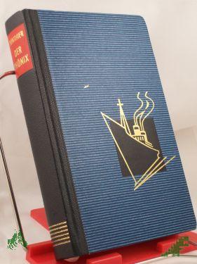 Product image of the product “Der Phönix : Roman / Francois Ponthier. Aus d. Franz. übers. von Karl Rauch ”