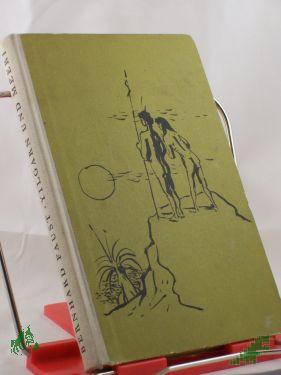 Product image of the product “Yilgarn und Meeri : Ein australisches Liebespaar / Bernhard Faust. Illustrationen: Herbert Wohlert ”