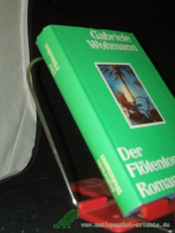 Product image of the product “Der Flötenton : Roman / Gabriele Wohmann ”