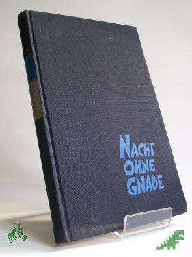 Product image of the product “Nacht ohne Gnade / Kurt Sandner ”