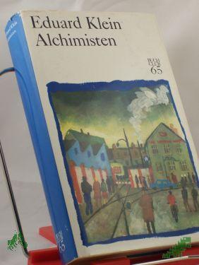 Artikelbild des Artikels “Alchimisten : Roman / Eduard Klein “