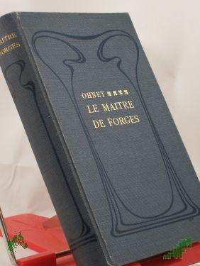 Artikelbild des Artikels “Le Maitre De Forges “