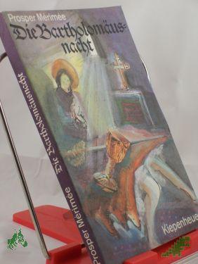 Artikelbild des Artikels “Die Bartholomäusnacht / Prosper Merimee. Aus d. Franz. übertr. von Gertrud Ouckama Knoop. Nachbemerkung von Eberhard Wesemann “