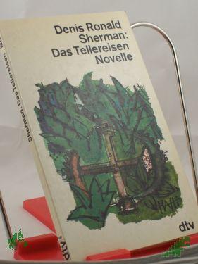 Product image of the product “Das Tellereisen : Novelle / Denis Ronald Sherman. Dt. von Werner Peterich ”