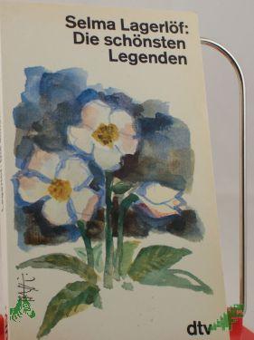 Artikelbild des Artikels “Die schönsten Legenden / Selma Lagerlöf. Dt. von Marie Franzos “