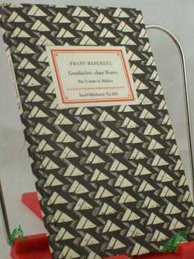 Product image of the product “Geschichte ohne Worte : Ein Roman in Bildern / Frans Masereel. Nachw. von Hermann Hesse ”