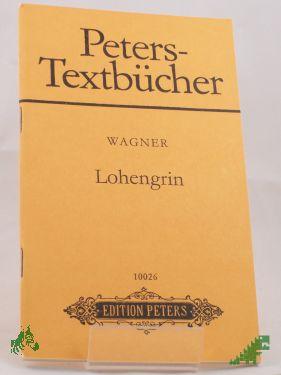 Product image of the product “Lohengrin : romant. Oper in 3 Akten / Richard Wagner ”