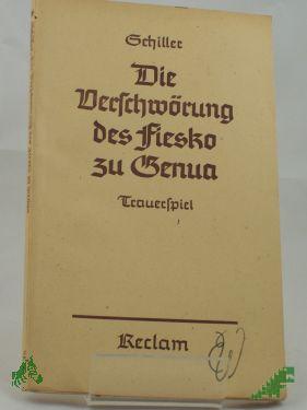 Product image of the product “Die Verschwörung des Fiesko zu Genua : E. republik. Trauersp. / Friedrich Schiller ”