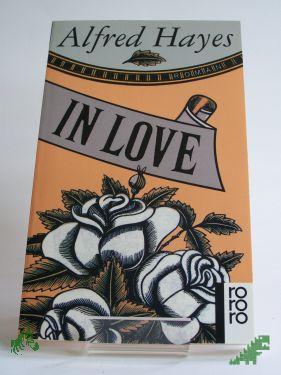 Artikelbild des Artikels “In love : Roman / Alfred Hayes. Dt. von Carl Bach “