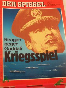 Artikelbild des Artikels “DER SPIEGEL 35/1981, Kriegsspiel “