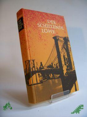 Product image of the product “Der schielende Löwe oder How do you like America? / Rudolf Hagelstange ”