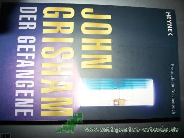 Artikelbild des Artikels “Der Gefangene / John Grisham. Aus dem Engl. von Bernhard Liesen... “
