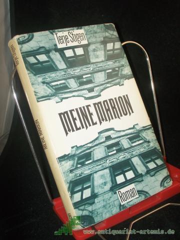 Product image of the product “Meine Marion : Roman / Terje Stigen. Aus d. Norweg. von Udo Birckholz ”