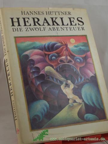 Product image of the product “Herakles : d. 12 Abenteuer ; nach Apollodoros, Hesiod, Homer, Euripides u.a. Quellen / Hannes Hüttner. Illustrationen von Waltraut Fischer ”