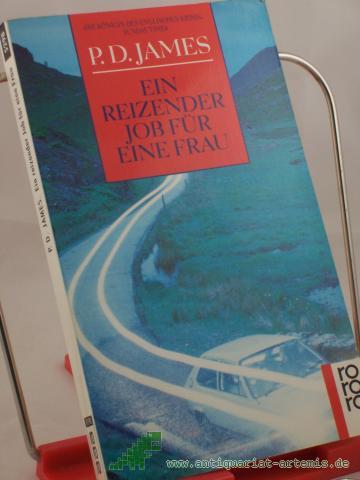 Product image of the product “Ein reizender Job für eine Frau : Roman / P. D. James. Aus dem Engl. von Wolfdietrich Müller ”
