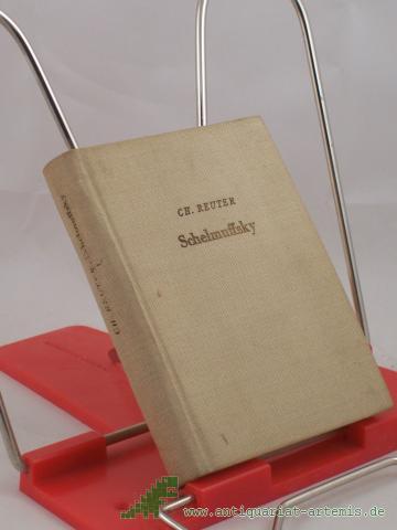 Product image of the product “Schelmuffskys curiose und sehr gefährliche Reisebeschreibung zu Wasser und Land / Christian Reuter. Bearb. u. Nachw. von Albert Klöckner. Vignette u. Illustrationen von Max Schwimmer ”