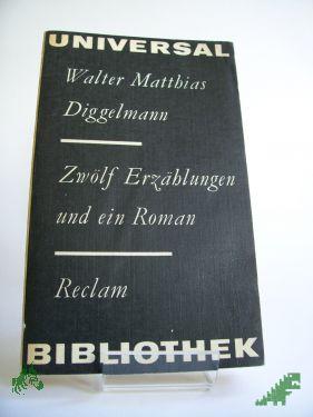 Product image of the product “Zwölf Erzählungen und ein Roman : d. Rechnung u. andere Erz. ”